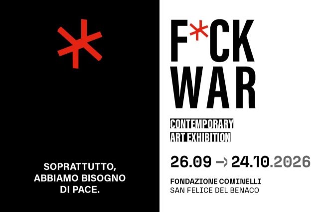 “Fuck War”, 28 artisti alla Fondazione Cominelli di San Felice del Benaco